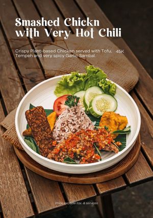 Smashed Chickn with Very Hot Chili at Hejo Eatery in Bandung