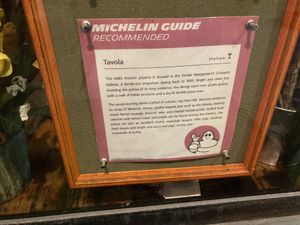 Michelin notice (this might is an old Michelin recommendation, they are no longer listed on Michelin, but this gives you an idea that it once was listed, at least) at Tavola in New York City