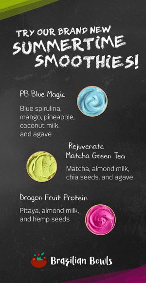 Our smoothies are all vegan  at Brazilian Bowls in San Diego