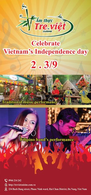 To celebrate the Vietnam's Independence day
September/02nd/2023

Tre Viet Cuisine is pleased to announce the "Traditional  Music and Philipino band" performence with program as bel at Tre Viet Cuisine in Da Nang