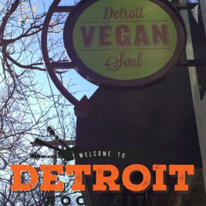 only sign out front at Detroit Vegan Soul - East in Detroit
