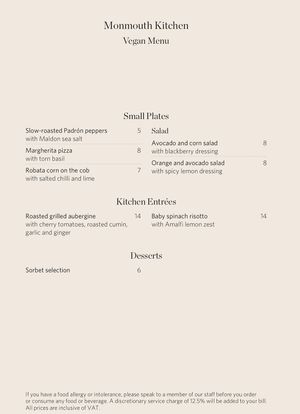 Vegan menu  at Monmouth Kitchen in London
