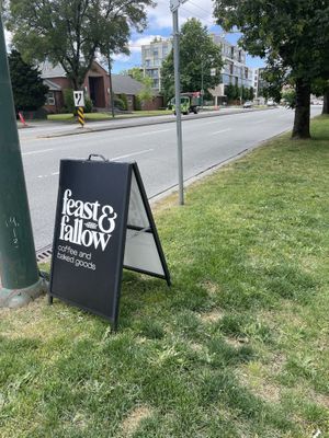Sign   at Feast & Fallow in Vancouver