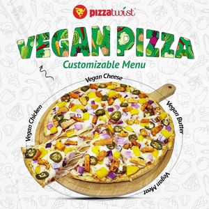 Vegan Pizza Twist Ad  at Pizza Twist in Modesto