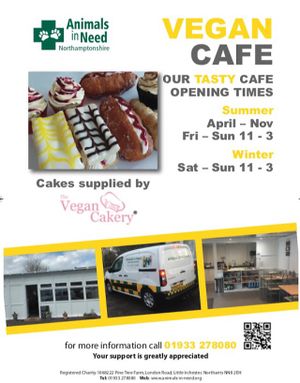 Flyer  at Animals in Need Sanctuary Vegan Cafe in Wellingborough