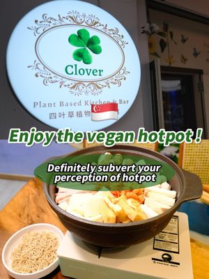 Plant-based hotpot at Clover at Clover Plant Based Kitchen & Bar  in Central Singapore