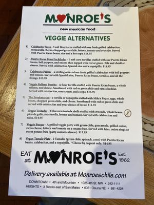 Separate veg menu. Many can be modified by eliminating the dairy .  at Monroe's Restaurant in Albuquerque