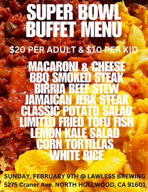 Join us this Sunday in North Hollywood. The Buffet Hours Are 3pm-7pm.  Brewery Hours are 12noon-11pm at Leaf Over Beef in Los Angeles