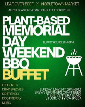 grab buffet tickets at
https://veganbbq2026.eventbrite.com/ at Leaf Over Beef in Studio City