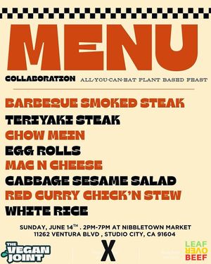 Join us June 14th in Studio City, Ca for The Vegan Joint & Leaf Over Beef for an epic in-person buffet collab. Early Bird Tix are $20.95 at https://VEGANBUFFETCOLLAB.eventbrite.com at Leaf Over Beef in Studio City