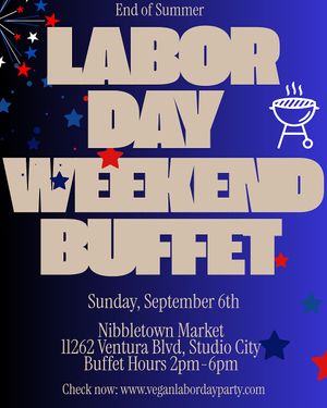  https://veganlabordayparty.com  at Leaf Over Beef in Studio City