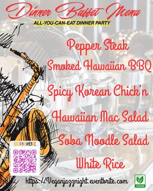 All-You-Can-Eat-Buffet-Dinner-With -Live -Music

https://Veganjazznight.eventbrite.com at Leaf Over Beef in Studio City