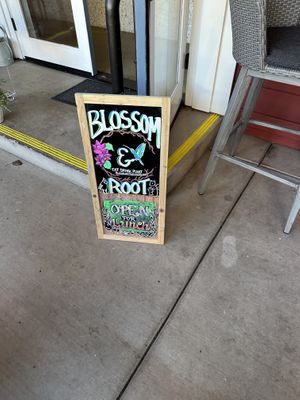 Sign!   at Blossom & Root Kitchen in Danville