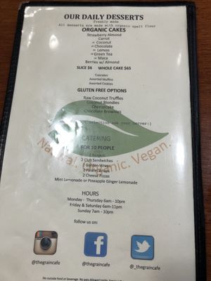 Desserts, plus they have baked goods and cakes  at The Grain Cafe in Los Angeles