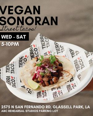 #Veganuary at Tierra Taco in Los Angeles