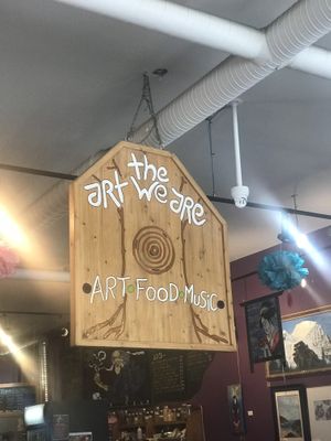 Sign at The Art We Are in Kamloops