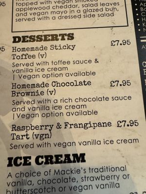 All Desserts were vegan or could be made vegan  at Markie Dans in Oban