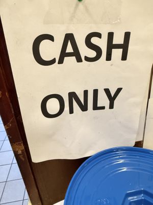 It’s a cash only place   at Super Tortas No 1 in Paramount