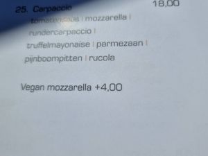 Option: vegan mozzarella 4€ at Pizzeria La Casa in Breskens