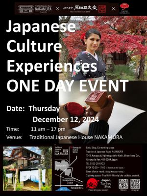 Japanese Culture Experiences ONE DAY EVENT on December 12th

- Kimono Experience
- Japanese Stamp Making Workshop

https://kawaguchiko-nakamura.com/news/experiences20241212 at Traditional Japanese House NAKAMURA - 古民家なかむら  in Fujikawaguchiko