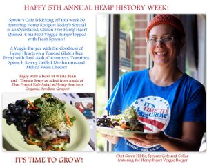 Today starts the 5th Annual Hemp History Week! Come celebrate with them and try a new recipe each day featuring hemp! Today it's an open-faced Hemp Heart Veggie Burger and it's DELICIOUS! at Sprouts Cafe in Gastonia