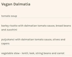 On the photo, you see the vegan menu. There are 3 mains and 1 starter. at UjeOilBar Restaurant in Split