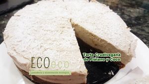 Tarta crudivegana de plátano y coco. 0% sugar free! RAw and Vegan
 at ECOEcoShop in Granada
