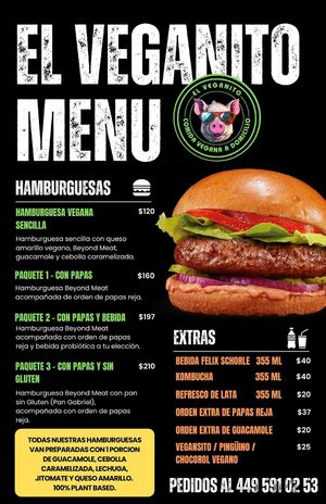 Revisa nuestros paquetes de hamburguesa y pregunta por nuestras promociones at El Veganito in Aguascalientes