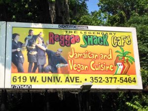 billboard in Gainsville - awesome! at Reggae Shack Cafe in Gainesville
