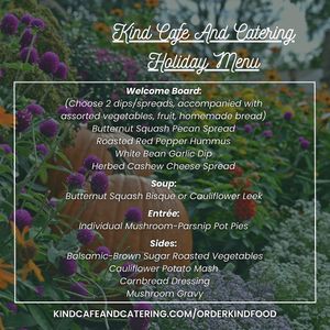 KC&C's Thanksgiving Menu! Orders must be received by 11/20! at Kind Cafe and Catering in Westchester