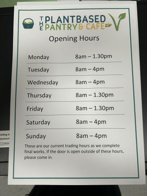 New opening hours  at The Plant Based Pantry Limited in Ashburton