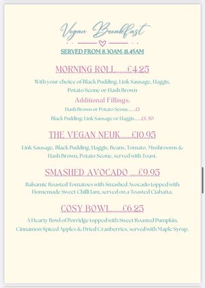 Vegan breakfast menu  at Cafe Neuk  in Stonehaven