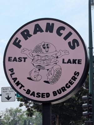 at Francis Burger Joint  in Minneapolis