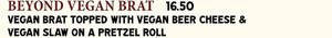 Beyond Vegan Brat at DTW - Atwater Brewery - Gate D24, Concourse D in Detroit