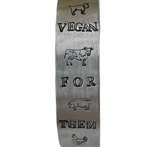Vegan For Them Cuff Bracelet is made from Aluminum which is a very lightweight metal! Standard size cuff bracelet it Measures approx. 6" x 5/8" and is 12 gauge aluminum,  at TERRATAVIDA - Pop-Up in Temple
