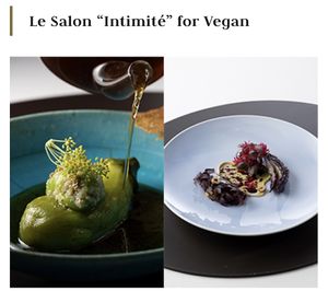Le Salon “Intimité” for Vegan  at Les Saisons in Tokyo