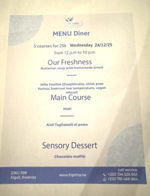 Xmas meal- special menu for dinnerr  at Hi-Pima Boutique Hotel in Kigali