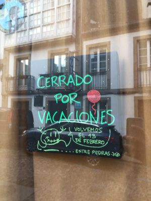 Closed this week... at Entre Pedras in Santiago De Compostela