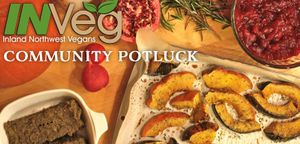 On the 3rd Sunday of every month, we hold a free public potluck. The potlucks average 50-80 people and are really fun for the whole family. You can learn more about them here: http://www.inveg.org/monthly-potlucks.html at INVeg in Spokane