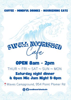  at Swell Nourished Cafe  in Crescent Head