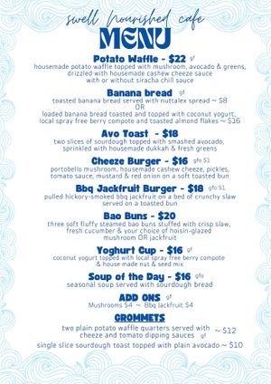  at Swell Nourished Cafe  in Crescent Head