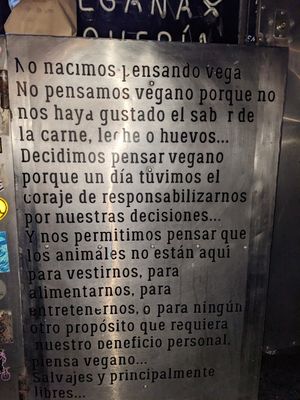 Vegan for the animals! Por siempre! Animals exist with us, not for us at Por Siempre Vegana - Food Stall in Mexico City