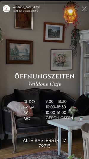 Öffnungszeiten   at Velldone Café in Bad Sackingen