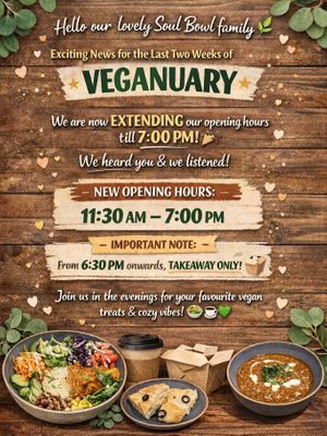 Veganuary 2026 extended opening hours at Soul Bowl in London