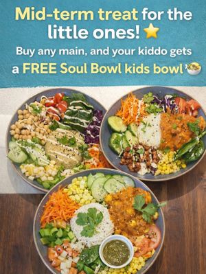 February 2026 school hols offer :-) at Soul Bowl in London