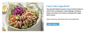 Luna Vida Vegan Bowl  at Luna Grill Irvine Spectrum Center in Irvine