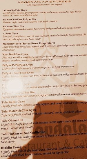 Menu says that all vegetarian entrees are also vegan. at Mandalay Restaurant and Cafe in Silver Spring