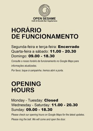 Our new opening hour! at Open Sesame - Café & Noodle Bar Vegetariano in Porto