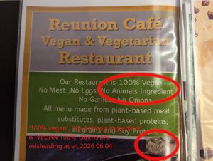As per previous pic, '100% vegan' & 'No animals ingredient' claims seem misleading.  at Reunion Cafe Luang Prabang in Luang Prabang