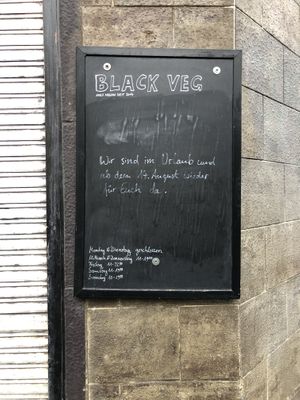 Closed until August 1st?🙈 at Black Veg in Bonn